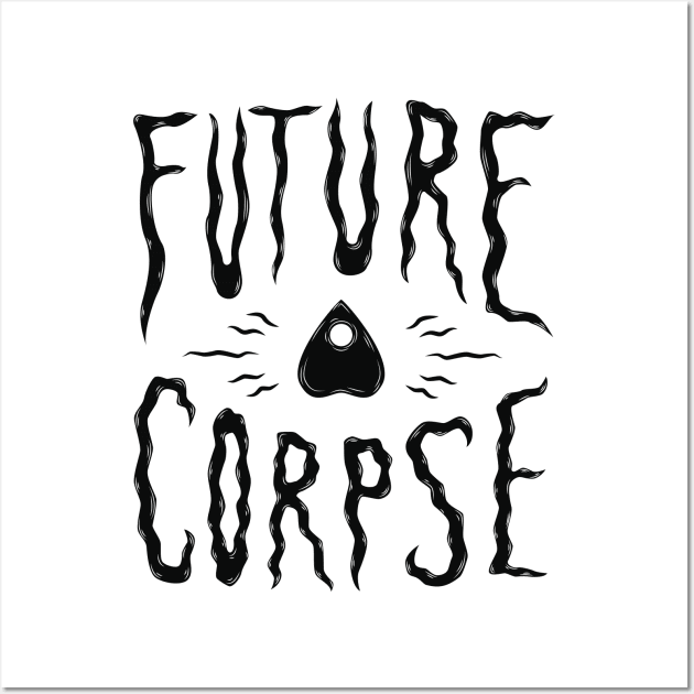 Future Corpse Wall Art by PauEnserius